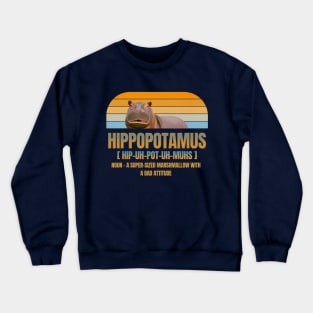 Funny Hippo Word Definition Crewneck Sweatshirt